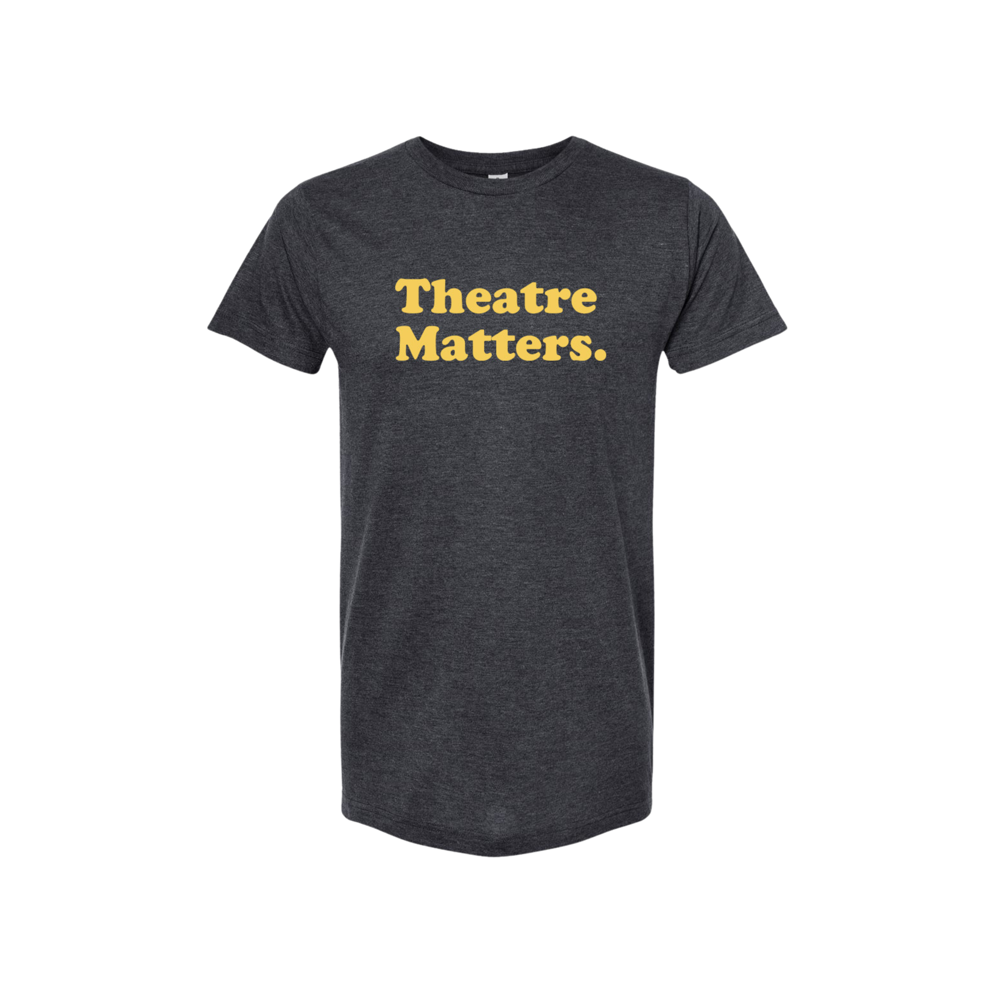 Theatre Matters T-Shirt
